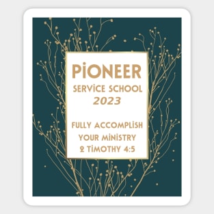 PIONEER SERVICE SCHOOL 2023 Sticker